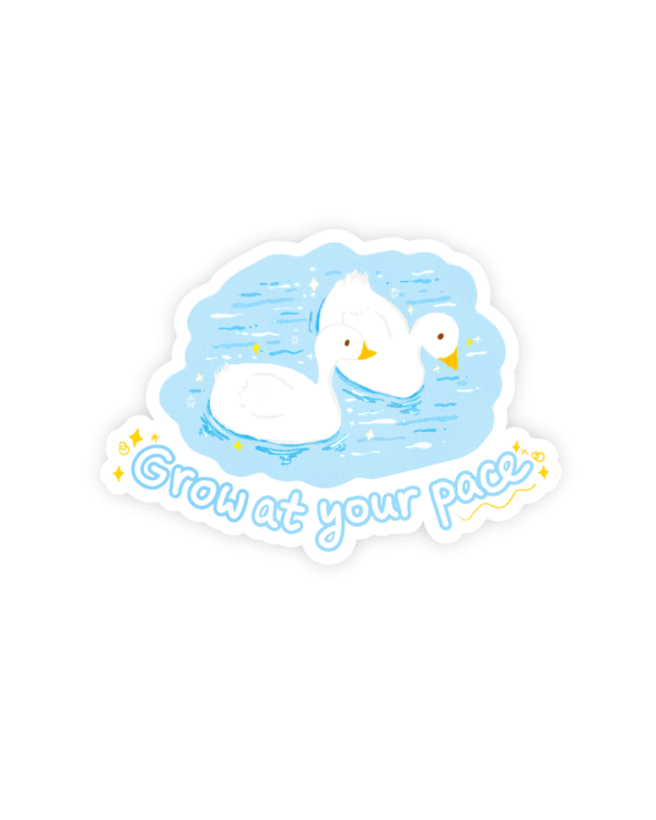 Grow at your pace Sticker